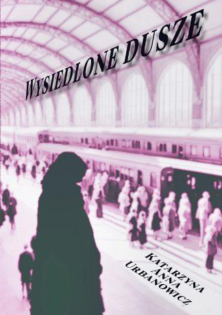 Wysiedlone dusze